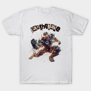Earthquake T-Shirt